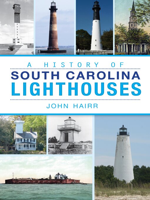 Cover image for A History of South Carolina Lighthouses